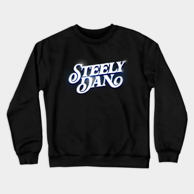 Steely Dan // Retro-Style Typography Design Crewneck Sweatshirt by DankFutura